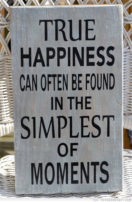 TRUE HAPPINESS...