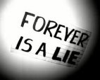 Forever Is A LIE